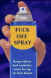 fuck-off-spray